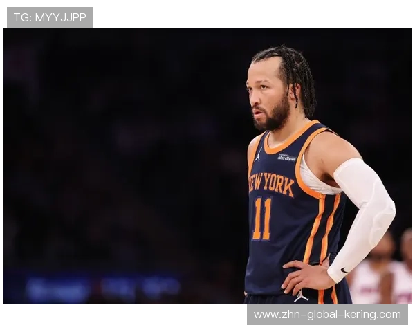 布伦森崛起：尼克斯的惊喜，东部黑马，布伦森模板